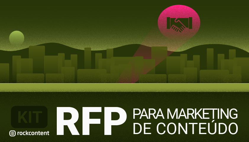 Kit: RFP para Marketing de Conteúdo
